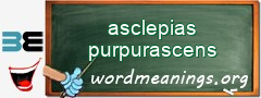 WordMeaning blackboard for asclepias purpurascens